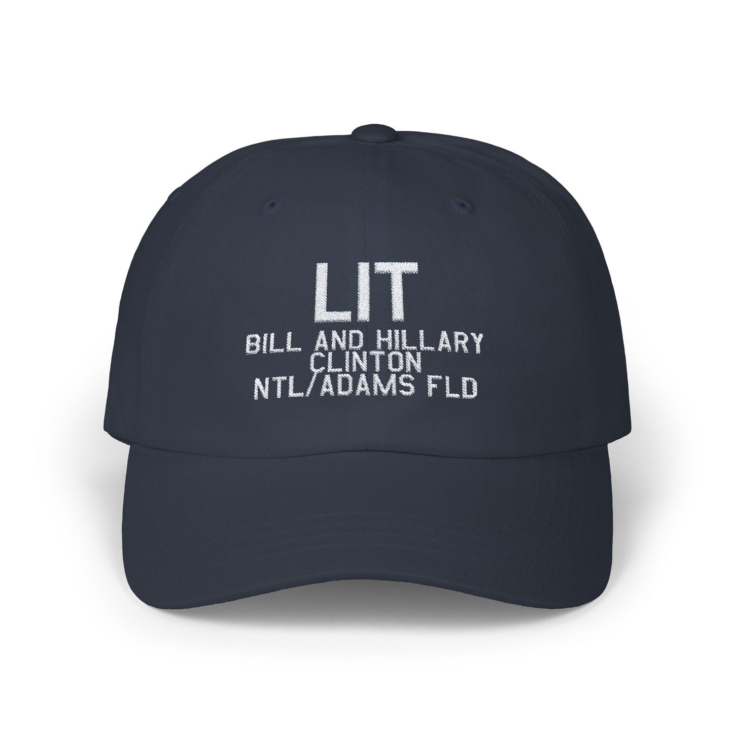 LIT Dad Cap | Bill and Hillary Clinton National/Adams Field Airport Hat