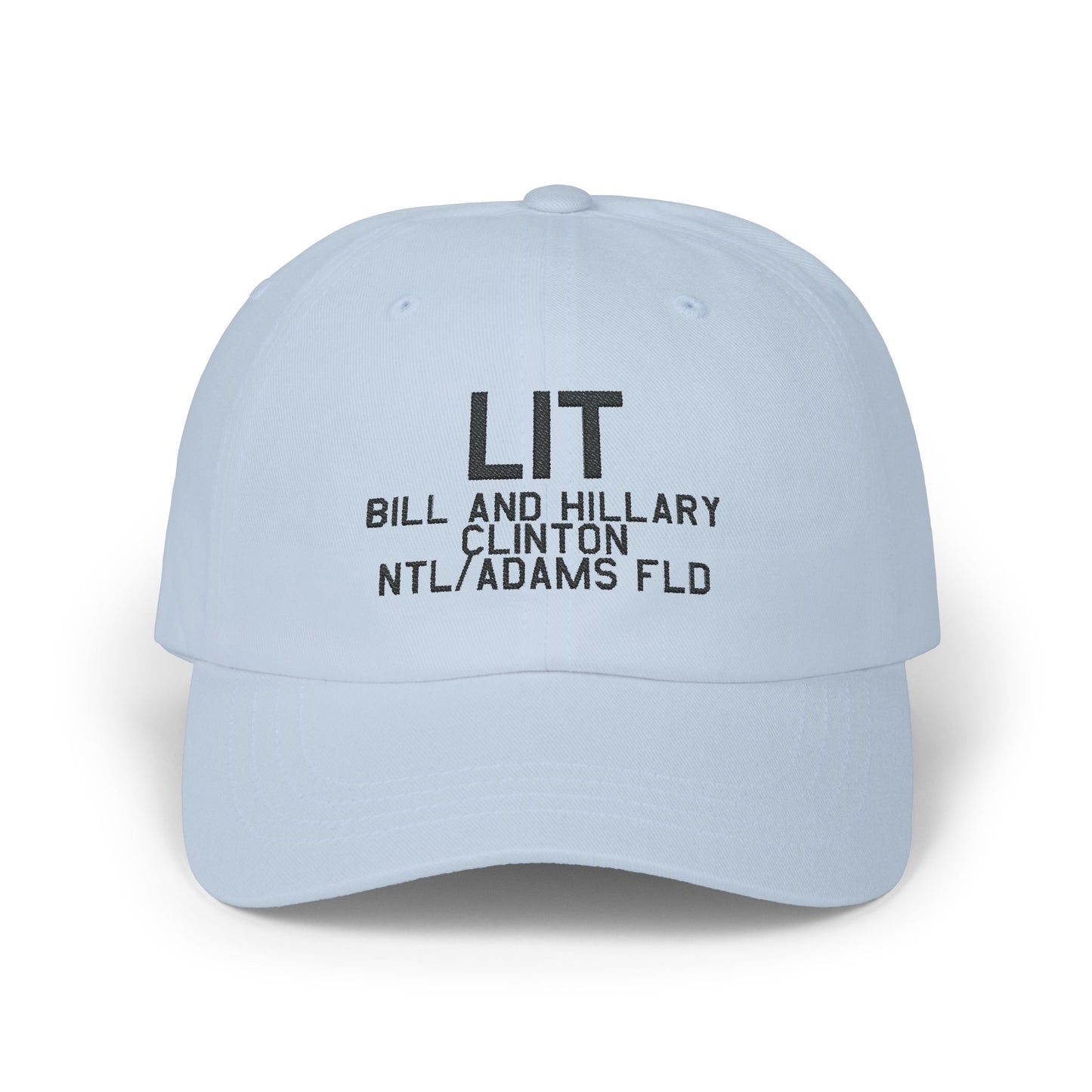 LIT Dad Cap | Bill and Hillary Clinton National/Adams Field Airport Hat